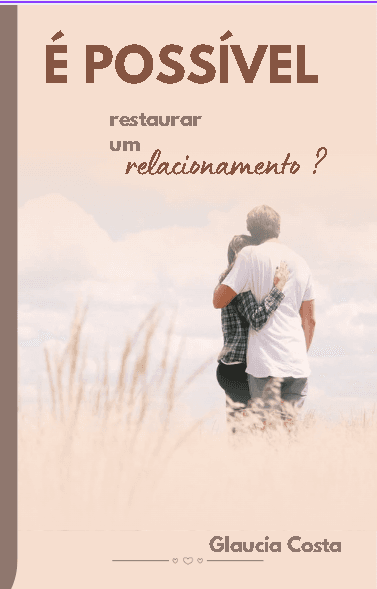 E-Book: É possível restaurar um relacionamento?